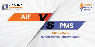 Aif vs Pms: What is the Difference? - Aif & Pms Experts India